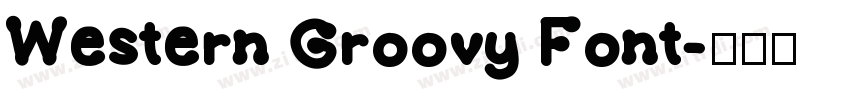 Western Groovy Font字体转换